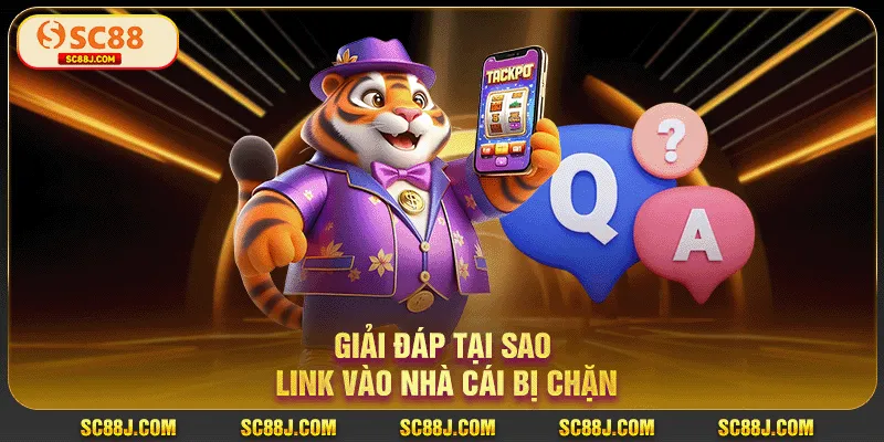 Giải đáp tại sao link vào nhà cái bị chặn