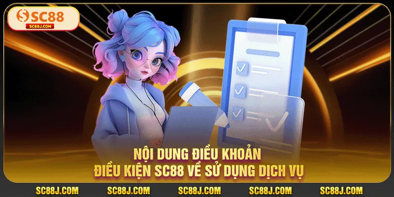 Nội dung điều khoản điều kiện SC88 về sử dụng dịch vụ